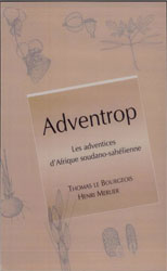 ADVENTROP. LES ADVENTICES D'AFRIQUE SOUDANO-SAHÉLIENNE 1
