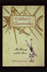 GALILEO'S GLASSWORKS. THE TELESCOPE AND THE MIRROR 1