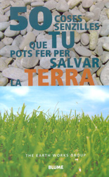 50 COSES SENZILLES QUE TU POTS FER PER SALVAR LA TERRA 1