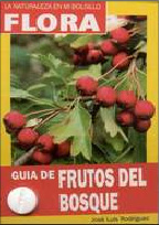 LA NATURALEZA EN MI BOLSILLO. GUÍA DE FRUTOS DEL BOSQUE 1