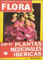 LA NATURALEZA EN MI BOLSILLO. GUÍA DE PLANTAS MEDICINALES IBÉRICAS 1
