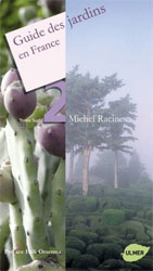 GUIDE DES JARDINS DE FRANCE. 2: TOME SUD 1