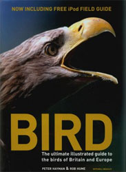 BIRD. THE ULTIMATE ILLUSTRATED GUIDE TO THE BIRDS OF BRITAIN AND EUROPE 1
