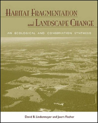 HABITAT FRAGMENTATION AND LANDSCAPE CHANGE. AN ECOLOGICAL AND CONSERVATION SYNTHESIS 1