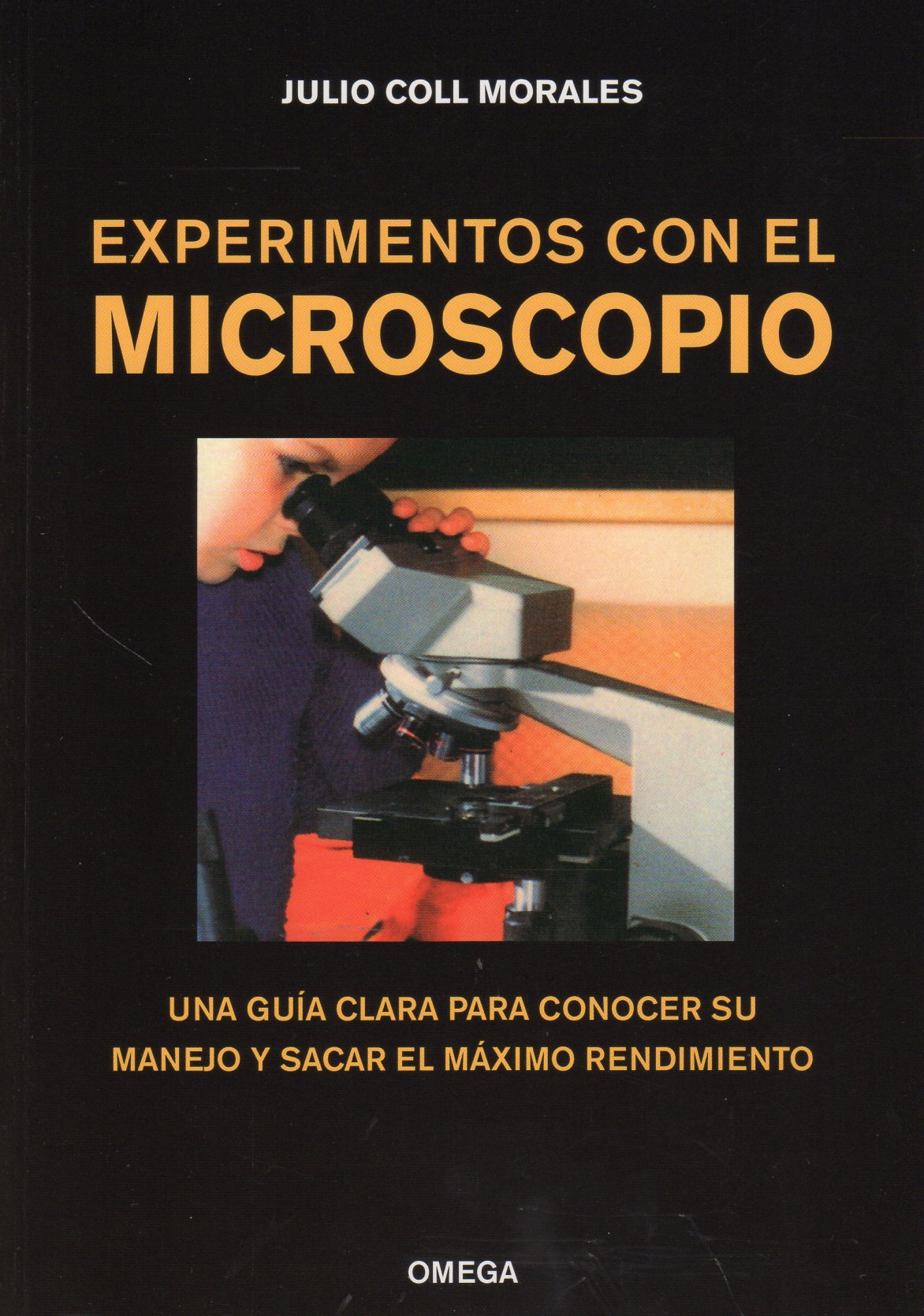EXPERIMENTOS CON EL MICROSCOPIO 1