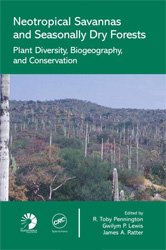 NEOTROPICAL SAVANNAS AND DRY FORESTS : DIVERSITY, BIOGEOGRAPHY, AND CONSERVATION 1