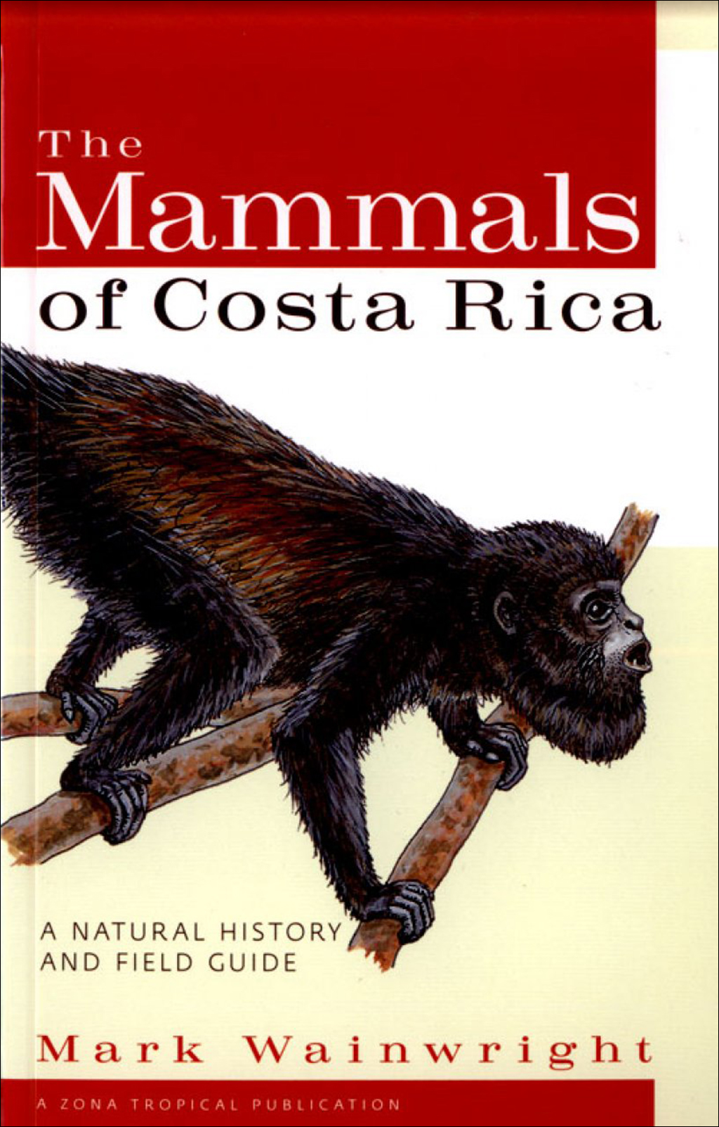 THE MAMMALS OF COSTA RICA 1