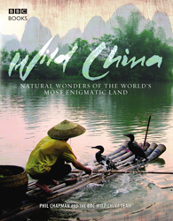 WILD CHINA. NATURAL WONDERS OF THE WORLD'S MOST ENIGMATIC LAND 1