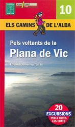 ELS CAMINS DE L'ALBA. PLANA DE VIC Nº 10 1