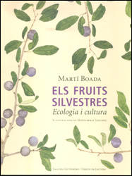 ELS FRUITS SILVESTRES. ECOLOGIA I CULTURA 1