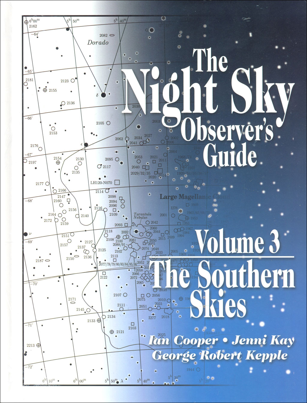 THE NIGHT SKY OBSERVER'S GUIDE. VOLUME 3 - THE SOUTHERN SKIES 1