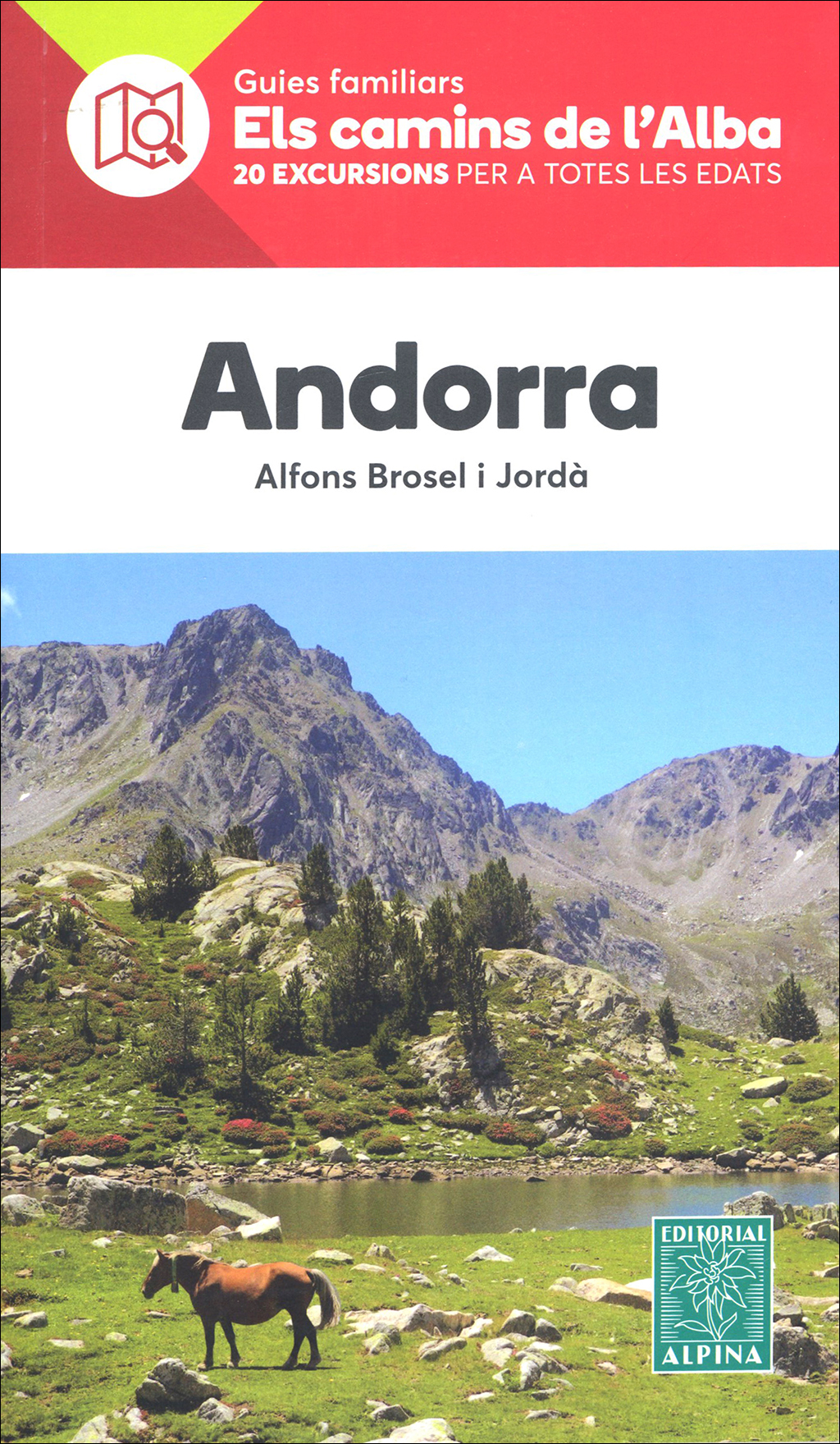 ELS CAMINS DE L'ALBA. ANDORRA 1