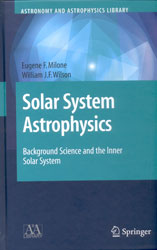 SOLAR SYSTEM ASTROPHYSICS. BACKGROUND SCIENCE AND THE INNER SOLAR SYSTEM 1