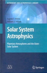 SOLAR SYSTEM ASTROPHYSICS. PLANETARY ATMOSPHERES AND THE OUTER SOLAR SYSTEM 1
