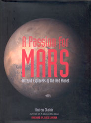 A PASSION FOR MARS. INTREPID EXPLORERS OF THE RED PLANET 1