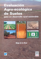 EVALUACIÓN AGRO-ECOLÓGICA DE SUELOS PARA UN DESARROLLO RURAL SOSTENIBLE 1