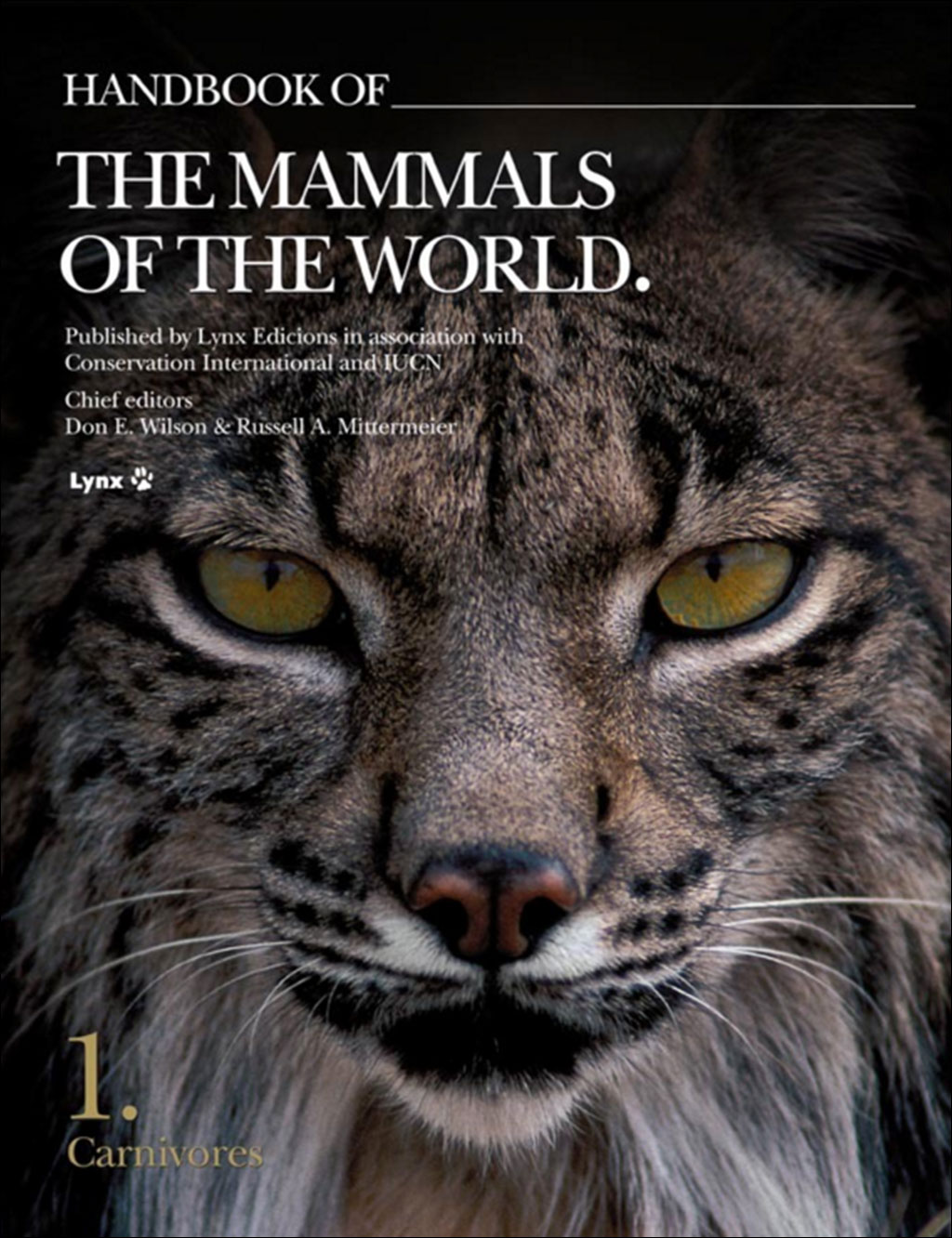 HANDBOOK OF THE MAMMALS OF THE WORLD. VOL. 1 CARNIVORES 1