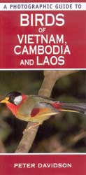 A PHOTOGRAPHIC GUIDE TO BIRDS OF VIETNAM, CAMBODIA AND LAOS 1
