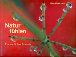 NATUR FÜHLEN EIN SINNLICHES ERLEBNIS 1