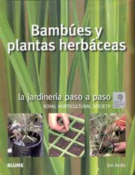 LA JARDINERÍA PASO A PASO. BAMBÚES Y PLANTAS HERBÁCEAS 2
