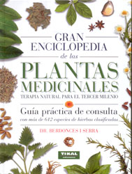 GRAN ENCICLOPEDIA DE LAS PLANTAS MEDICINALES. TERAPIA NATURAL PARA EL TERCER MILENIO 2