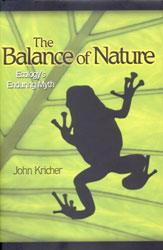 THE BALANCE OF NATURE. ECOLOGY'S ENDURING MYTH 1