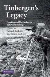 TINBERGEN'S LEGACY. FUNCTION AND MECHANISM IN BEHAVIOURAL BIOLOGY 2