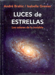LUCES DE ESTRELLAS. LOS COLORES DE LO INVISIBLE 2