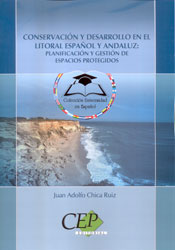 CONSERVACIÓN Y DESARROLLO EN EL LITORAL ESPAÑOL Y ANDALUZ: PLANIFICACIÓN Y GESTIÓN DE ESPACIOS PROTEGIDOS 1