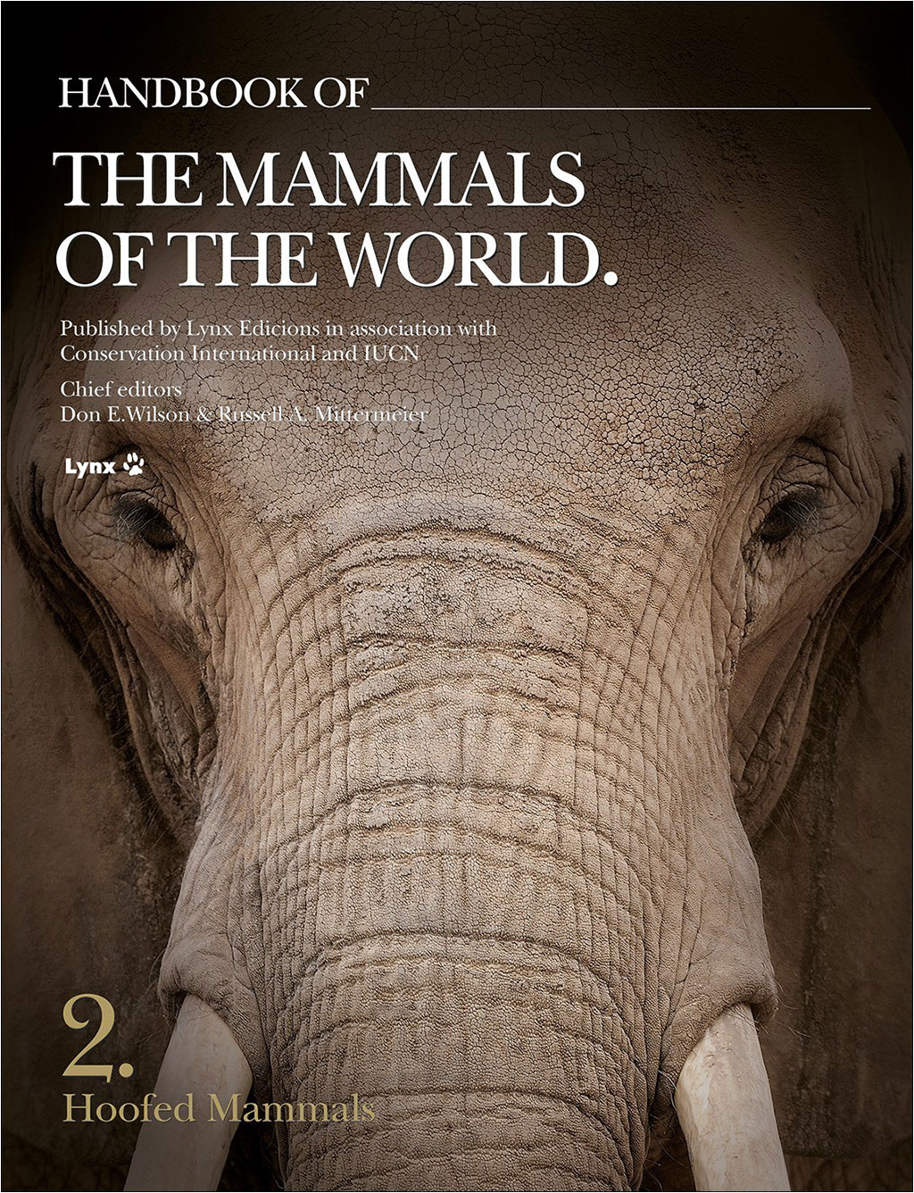 HANDBOOK OF THE MAMMALS OF THE WORLD. VOL. 2 HOOFED MAMMALS 1
