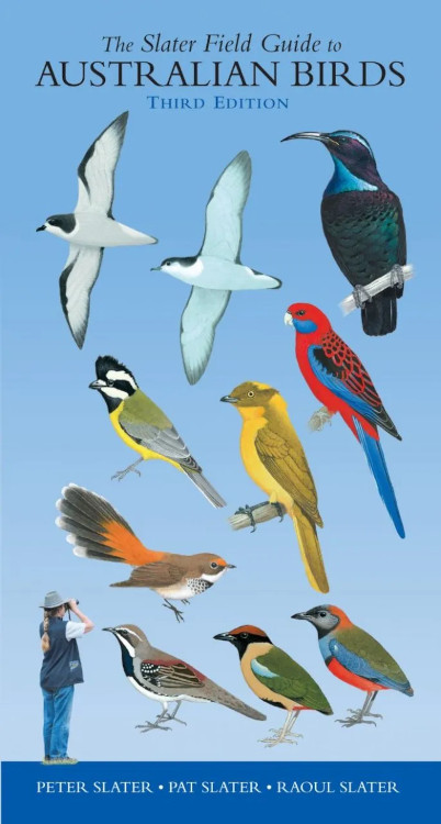 THE SLATER FIELD GUIDE TO AUSTRALIAN BIRDS. 1