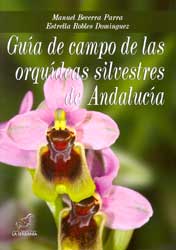 GUÍA DE CAMPO DE LAS ORQUÍDEAS SILVESTRES DE ANDALUCÍA 1
