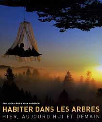 HABITER DANS LES ARBRES: HIER, AUJOURD'HUI ET DEMAIN 1