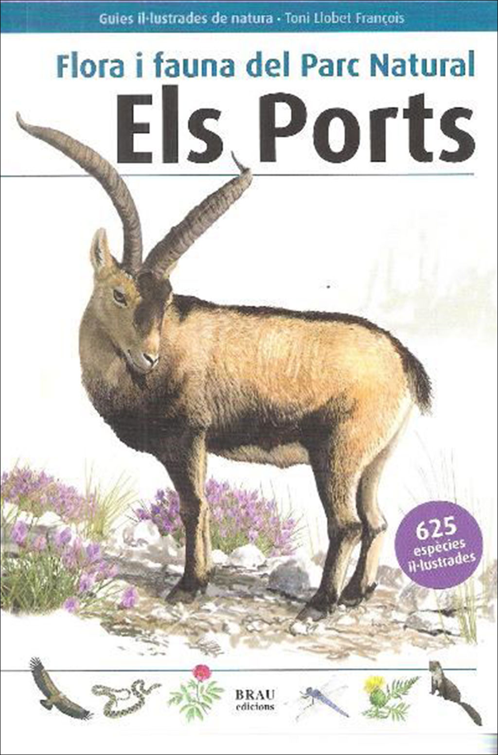 FLORA I FAUNA DEL PARC NATURAL. ELS PORTS 1