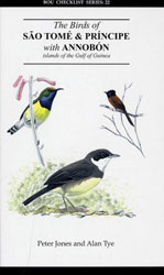 BOU CHECKLIST 22 . THE BIRDS OF SAO TOME AND PRINCIPE WITH ANNOBON 1