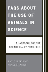 FAQS ABOUT THE USE OF ANIMALS IN SCIENCE.  A HANDBOOK FOR THE SCIENTIFICALLY PREPLEXED 1