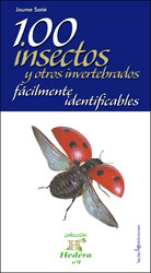 100 INSECTOS Y OTROS INVERTEBRADOS FÁCILMENTE IDENTIFICABLES 1