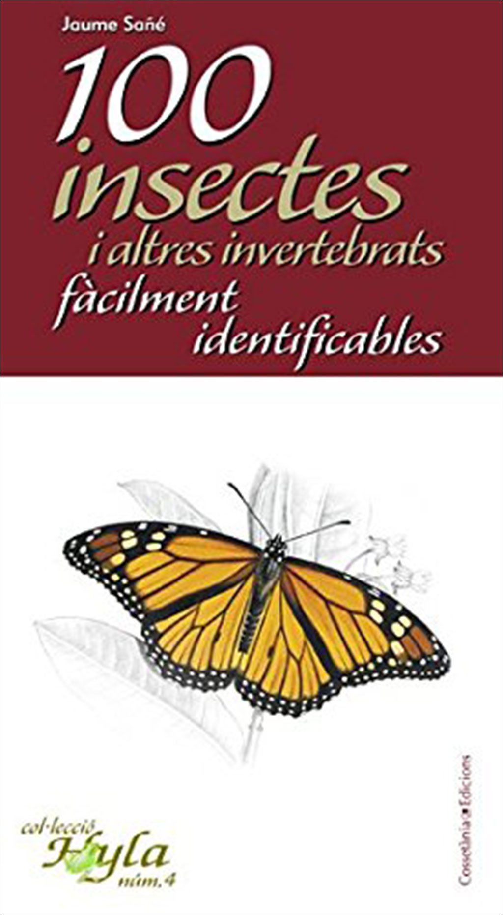 100 INSECTES I ALTRES INVERTEBRATS FÀCILMENT IDENTIFICABLES 1