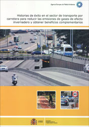 HISTORIAS DE ÉXITO EN EL SECTOR DE TRANSPORTE POR CARRETERA PARA REDUCIR LAS EMISIONES DE GASES DE EFECTO INVERNADERO Y OBTENER BENEFICIOS COMPLEMENTA 1