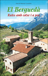 EL BERGUEDÀ. RUTES AMB COTXE I A PEU 1