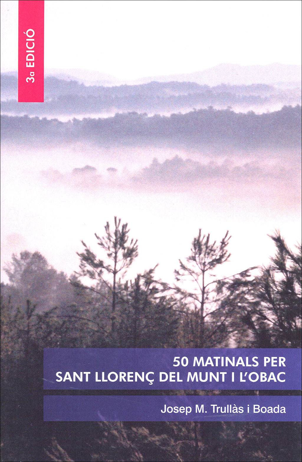 50 MATINALS PER SANT LLORENÇ DEL MUNT I L'OBAC 1