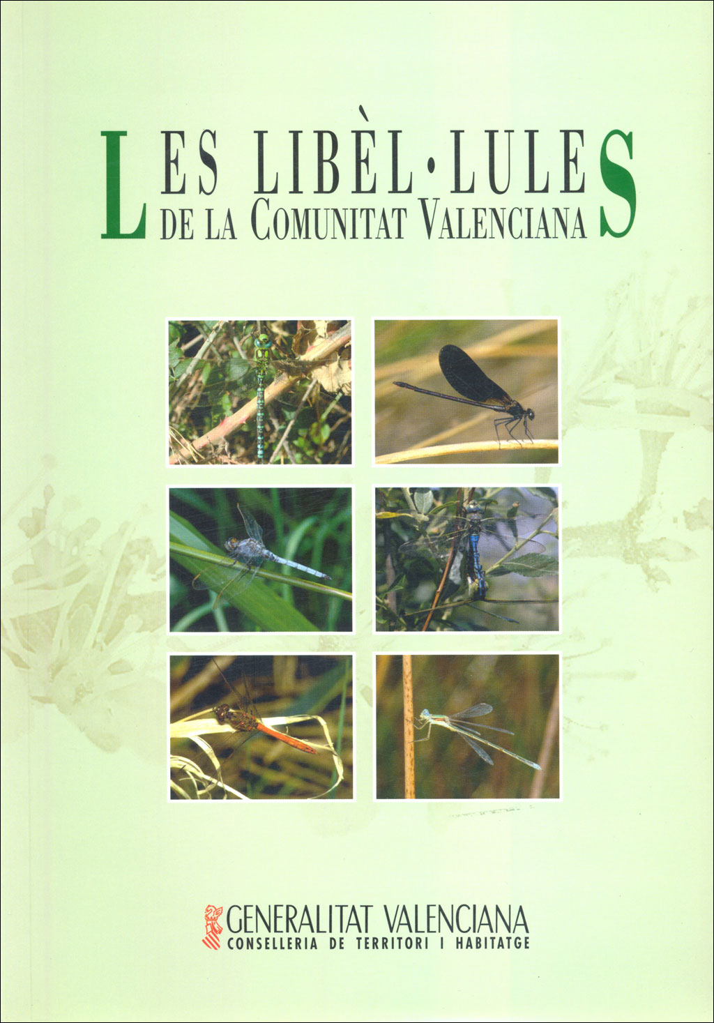 LES LIBÈL.LULES DE LA COMUNITAT VALENCIANA 1