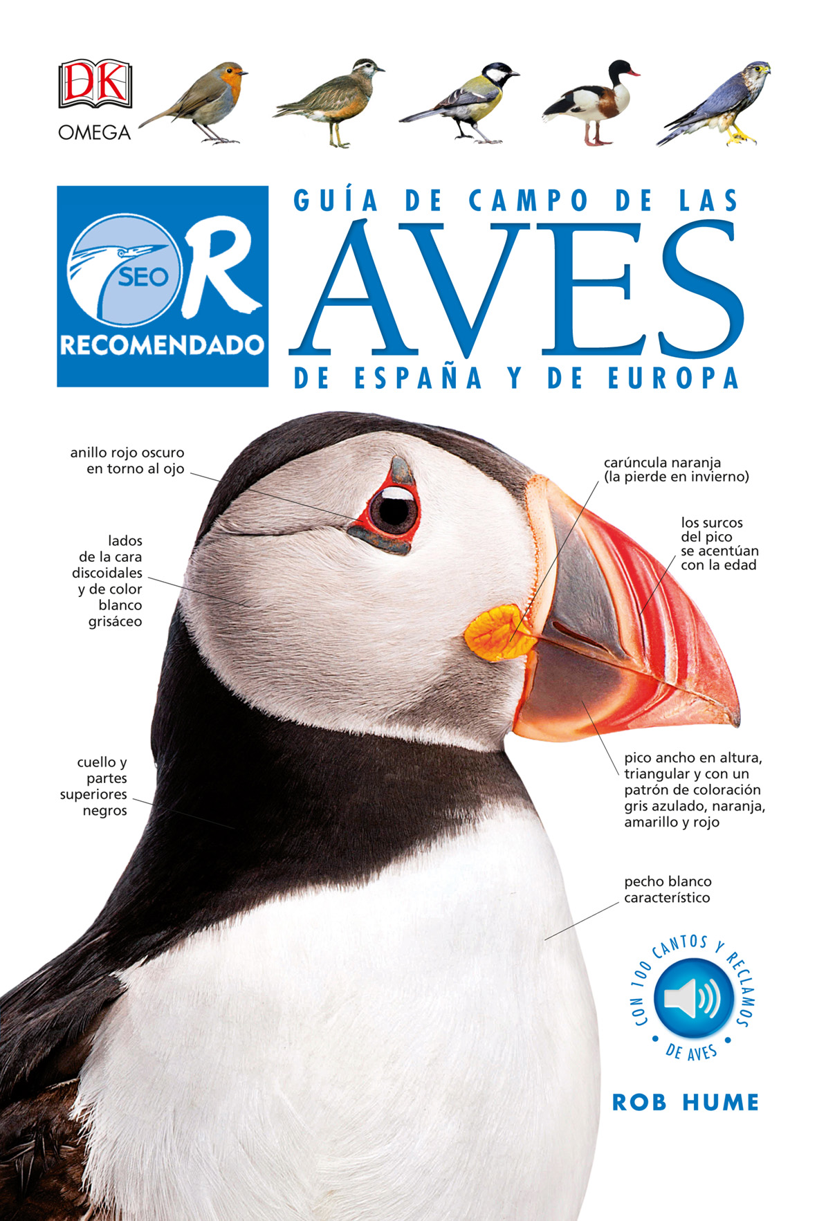GUÍA DE CAMPO DE LAS AVES DE ESPAÑA Y DE EUROPA. INCLUYE CD CON 100 CANTOS Y RECLAMOS 1