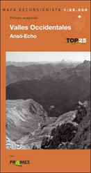 MAPA EXCURSIONISTA TOP 25. PIRINEO ARAGONÉS VALLES OCCIDENTALES ANSÓ- ECHO 1