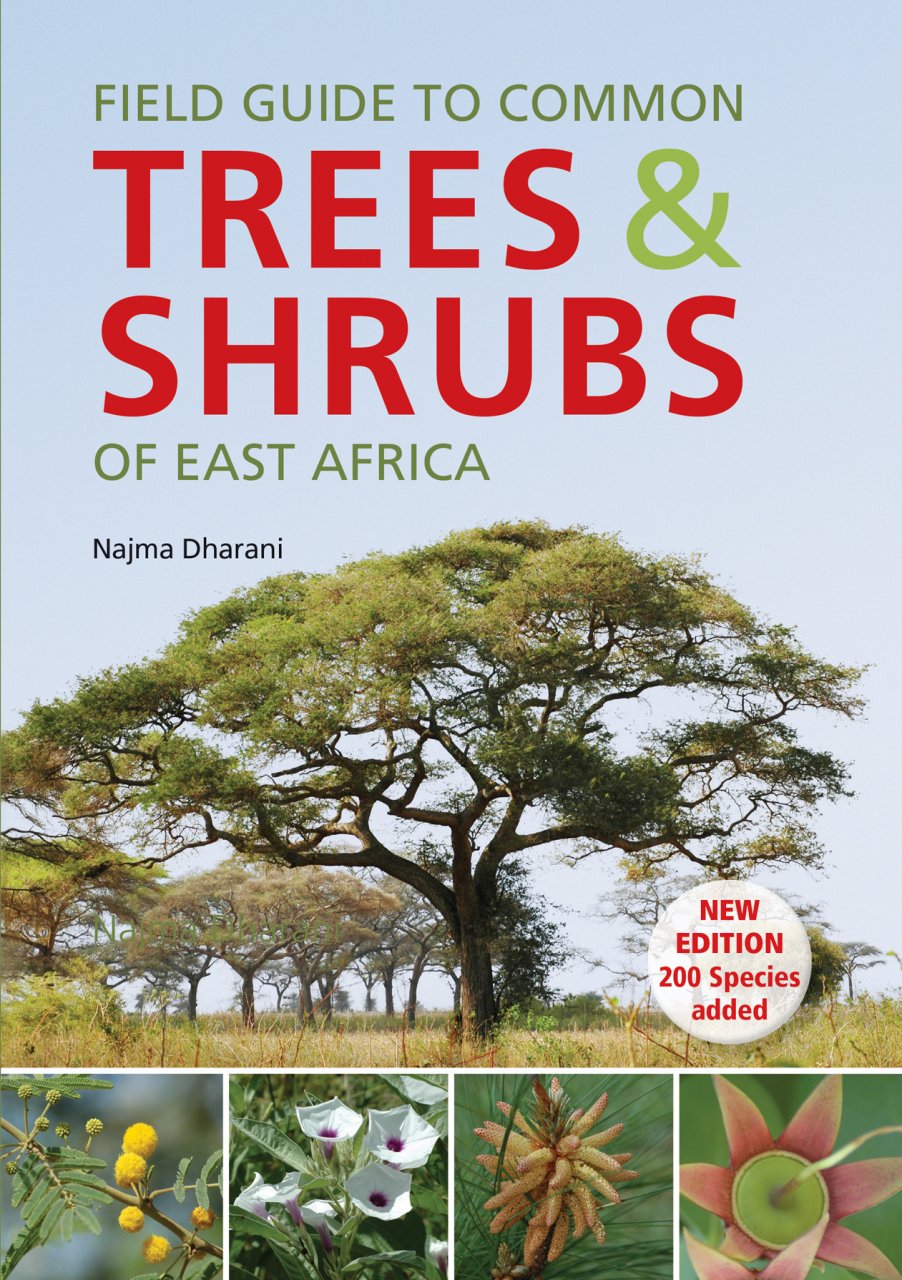 FIELD GUIDE TO COMMON TREES &AMP; SHRUBS OF EAST AFRICA 1