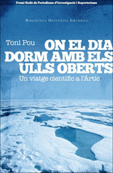 ON EL DIA DORM AMB ELS ULLS OBERTS. UN VIATGE CIENTÍFIC A L'ÀRTIC 1