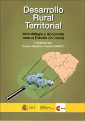 DESARROLLO RURAL TERRITORIAL. METODOLOGÍA Y APLICACIÓN PARA EL ESTUDIO DE CASOS 1