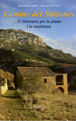 CAMINS DEL SOLSONÈS. 15 ITINERARIS PER LA PLANA I LA MUNTANYA 1