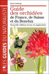 GUIDE DES ORCHIDÉES DE FRANCE, DE SUISSE ET DU BENELUX 1
