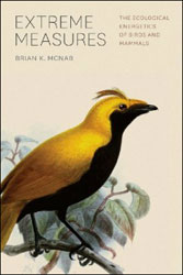 EXTREME MEASURES. THE ECOLOGICAL ENERGETICS OF BIRDS AND MAMMALS 1